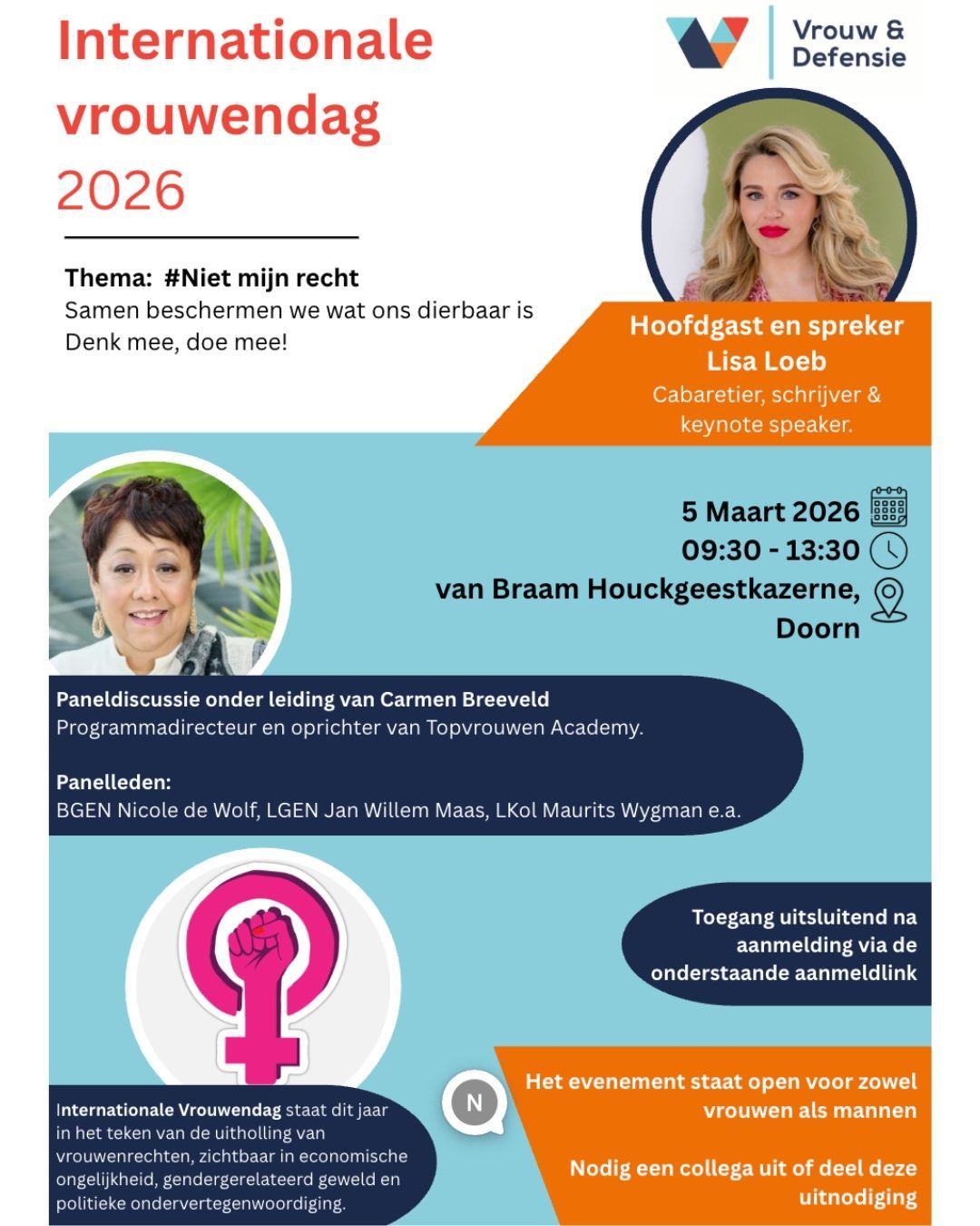 Save the date | Internationale Vrouwendag 2026
 
In 2026 staat Internationale Vrouwendag in het teken van #NietmijnRecht: de uitholling van vrouwenrechten.
 
 Je kan via intranet hiervoor opgeven.
 Het evenementen staat open voor zowel vrouwen als mannen.
 
[Alt-tekst in foto]
 
#defensie #dosco #clas #dcpl #werkenbijclas #koninklijkelandmacht #landmacht #werkenbijdefensie #buddybijdefensie #buddy #verbindingdienst #verbindelaar #defensieinclusief #diversiteit #inclusie